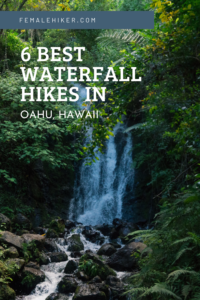 6 Best Waterfall Hikes in Oahu » The Modern Female Hiker